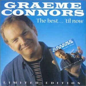 Connors ,Graeme - The Best...'Till Now